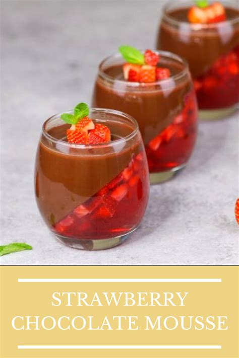 Strawberry Chocolate Mousse Dessert Recipes Brunch Drinks Recipes