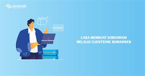 Cara Membuat Subdomain Rumahweb Tutorial Cara Membuat Custom Dinamis