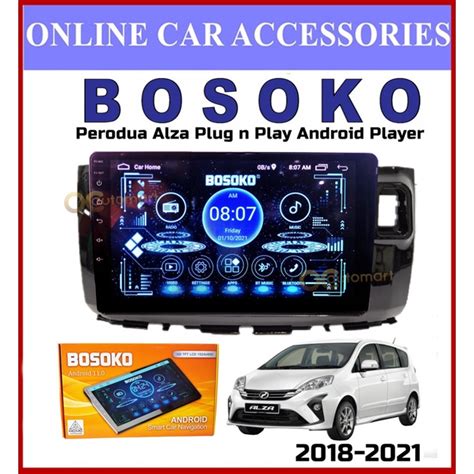 Bosoko Perodua Alza Android Inch Android Player Gb With Casing