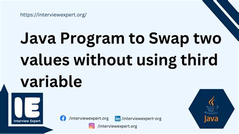 Java Program To Swap Two Values Without Using Third Variable