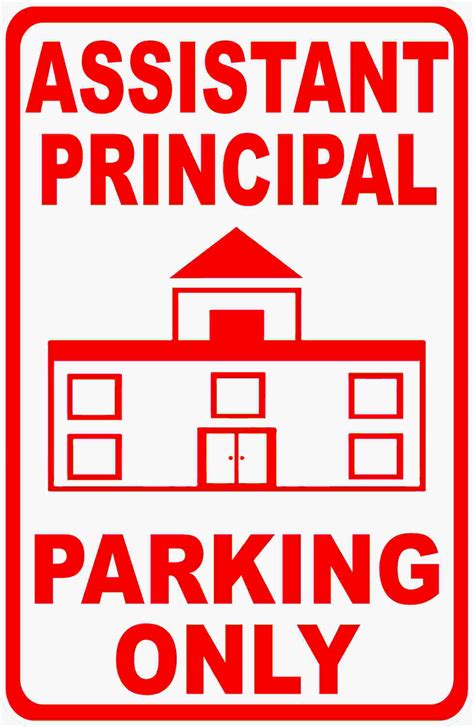 Assistant Principal Parking Only Sign Signs By Salagraphics