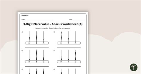 3-Digit Abacus Worksheets | Teach Starter