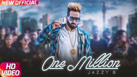 ONE MILLION LYRICS - Jazzy B | PUNJABI SONG