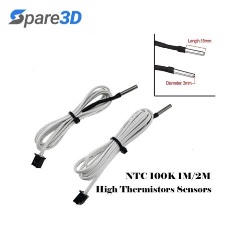 High Temperature HT NTC 100K Thermistor With 1 Meter Cable Spare3D