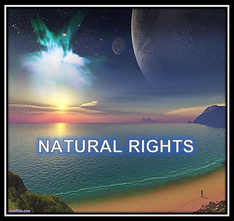 NATURAL RIGHTS – Unocculted Knowledge