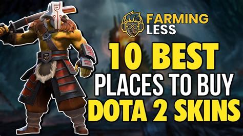 Top 10 Best Places To Buy Dota 2 Skins Of 2024 Youtube