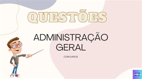 Quest Es Simulado Administra O Geral Para Concursos Youtube