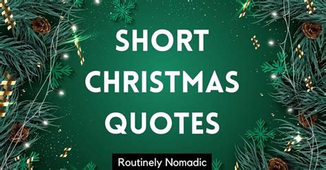 The Words Short Christmas Quotes Are Surrounded By Evergreen Leaves And