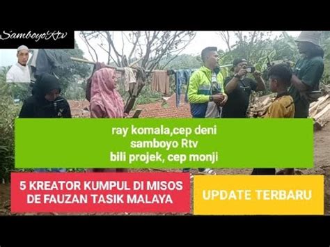 5 Kreator Kumpul Di Misos Fauzan Tasik Malaya YouTube