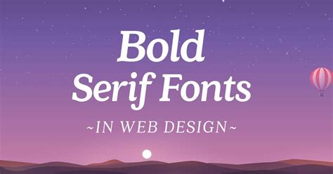 Bold Serif Font: Definition and Great Examples to Learn From - Pollux of Geminorum