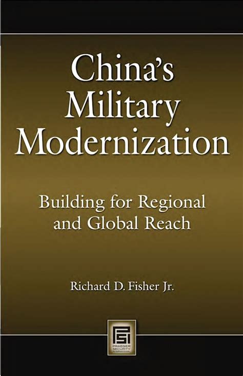 Chinas Military Modernization Building For Regional And Global Reach