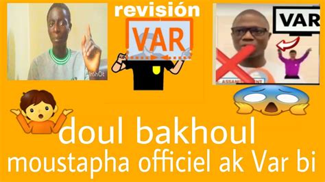 Moustapha Officiel Var Bi Ak Les Entoineur Du S N Gal Youtube