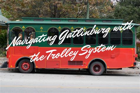 Gatlinburg Trolley, Gatlinburg Trolley Route