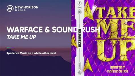 Warface And Sound Rush Take Me Up Youtube