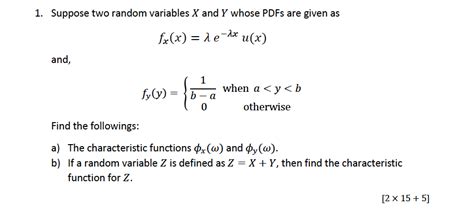 Solved 1 Suppose Two Random Variables X And Y Whose Pdfs