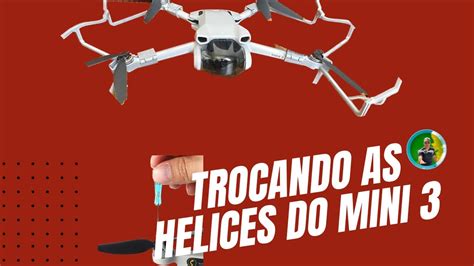 Como Trocar A H Lice Do Dji Mini Guia Simplificado Youtube