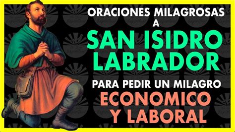 Oraci N A San Isidro Labrador Para Pedir Un Milagro Econ Mico Y