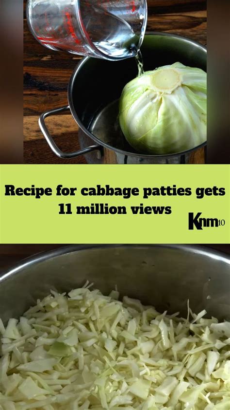 Recipe For Cabbage Patties That Taste Better Than Meat Gets 11 Million Views Recipes