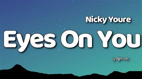 Nicky Youre Eyes On You Lyric Video YouTube Music