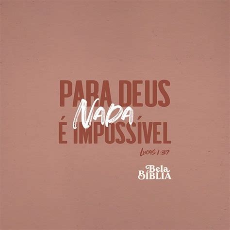 Para Deus nada é impossível Frases motivacionais cristãs Frases