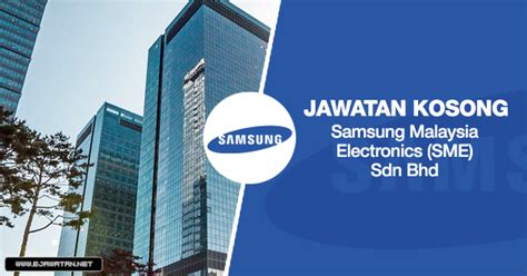 Jawatan Kosong Di Samsung Malaysia Electronics Sme Sdn Bhd