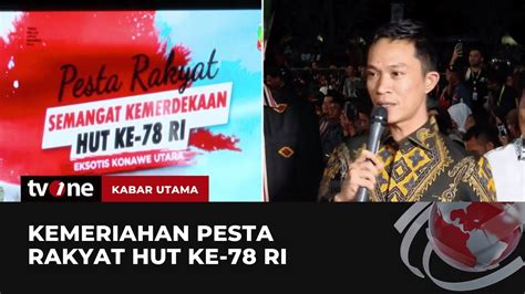 Pesta Rakyat Agustus Konawe Utara Kabar Utama Tvone Youtube