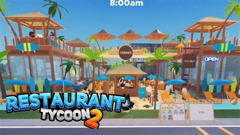 Restaurant Tycoon 2 Beach Club Design 003 YouTube