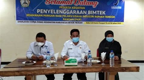 Dinkes Bener Meriah Gelar Bimtek Keamanan Pangan Bagi Pelaku Industri