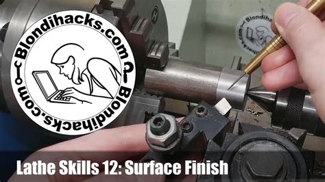 Metal Lathe Tutorial 12 Surface Finish YouTube