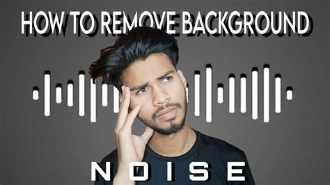 How To Remove Background Noise In Video Video Se Background