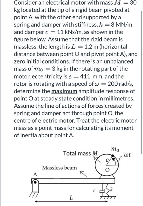 Solved Consider An Electrical Motor With Mass M 30 Kg