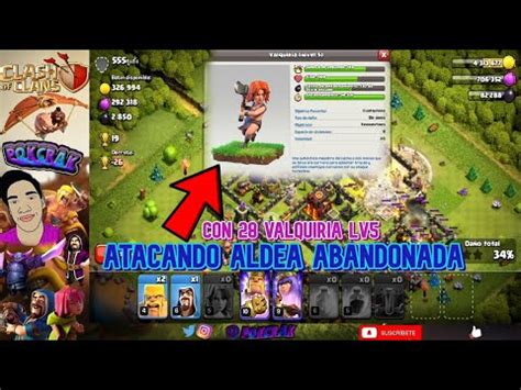 Clash Of Clans Atacando Aldea Abandonadas Con Valquiria Nivel Retomo