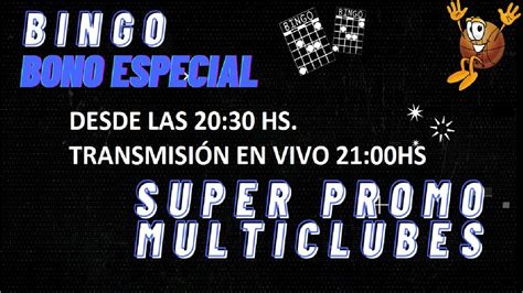 Bingo Super Promo Multiclubes Chajari Entre R Os Bono Sorteo