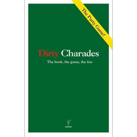 Naughty Charades Ideas Charades Are A Great Way To Have Fun With A Big Group Of People