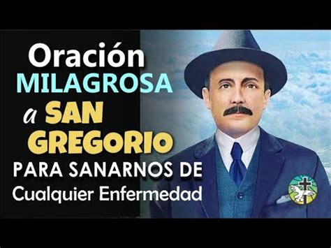 ORACIÓN MILAGROSA A SAN GREGORIO PARA SANARNOS DE CUALQUIER ENFERMEDAD