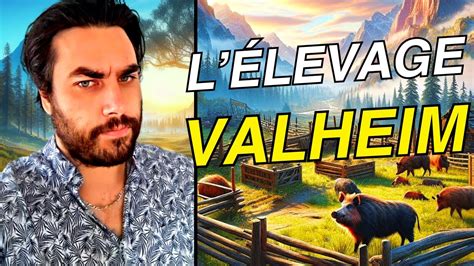 L Elevage Valheim Le Guide Complet TUTO VALHEIM FR 2023 YouTube