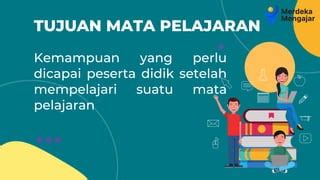 MEMAHAMI CAPAIAN PEMBELAJARAN KURIKULUM MERDEKA Pptx