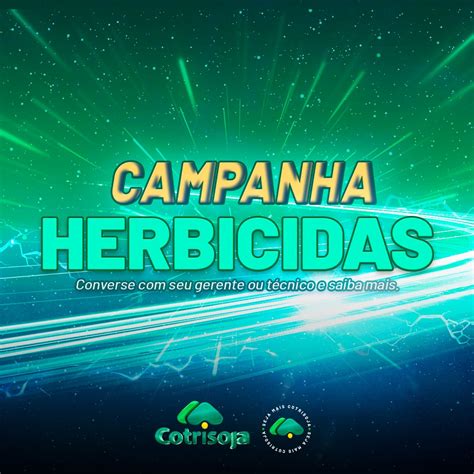 Atenção para esta campanha de herbicidas da Cotrisoja JE Acontece