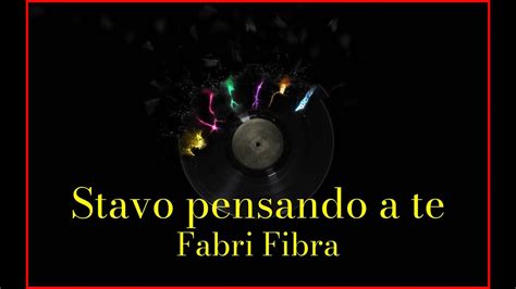 Fabri Fibra Stavo Pensando A Te Lyrics Karaoke Youtube