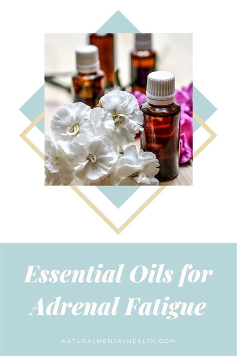 Essential Oils For Adrenal Fatigue Artofit