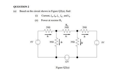 Solved QUESTION 2 A Based On The Circuit Shown In Figu