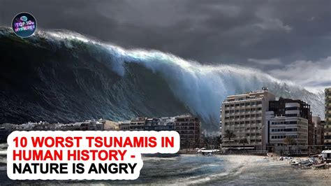 10 Worst Tsunamis In Human History Nature Is Angry YouTube