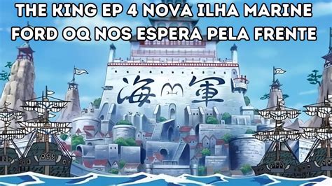 Blox Fruit THE KING EP 4 FOMOS PARA UMA NOVA ILHA MARINE FORD