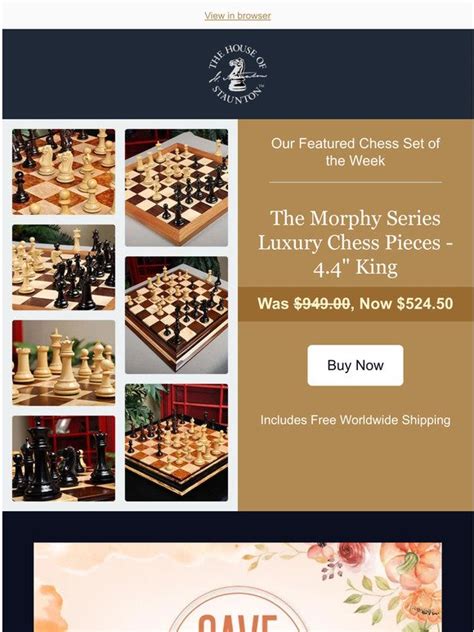 House Of Staunton Our Featured Chess Set Of The Week The Morphy