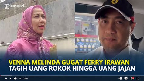 Venna Melinda Tagih Uang Rokok Hingga Uang Belanja Online Ke Ferry