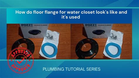 How Do Floor Flange For Water Closet Look S Like And It S Used