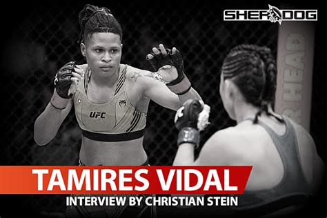 Ufc Bantamweight Prospect Tamires Vidal Desires To Make A Difference