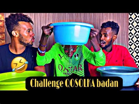 Somali Challenge Xujo Ah Jiyaa Oo Na Washay Qosol Badan Youtube