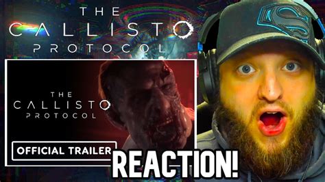 The Callisto Protocol Official Launch Trailer Reaction It S Coming