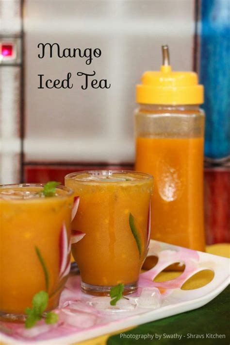 MANGO ICED TEA RECIPE SHRAVS KITCHEN Recipe Iced Tea Iced Tea